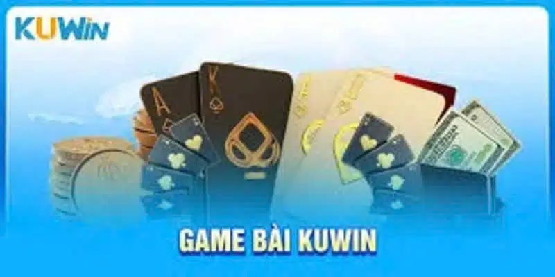 Giới thiệu game bài tiến lên trên cổng game giải trí KUWIN