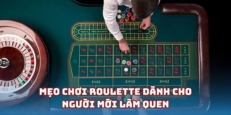 Tìm hiểu các kiểu cược trong Roulette